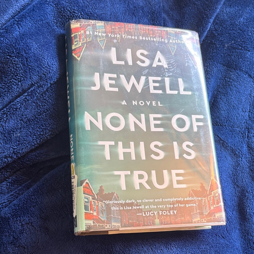 Lisa Jewell 'None of This is True' Hardcover Book